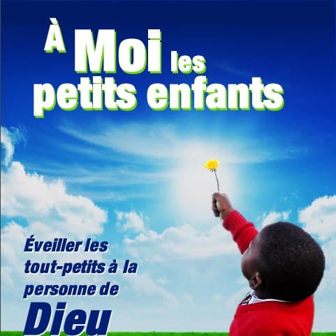 À Moi les petits enfants