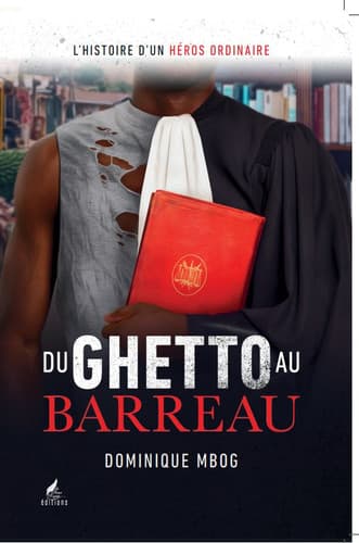 Du Ghetto au Barreau