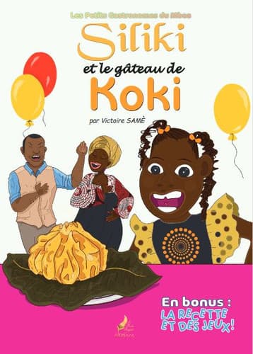 Siliki et le gâteau de Koki