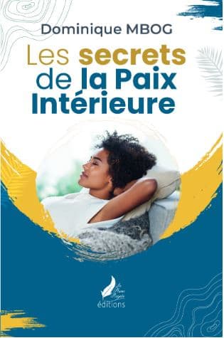 Les secrets de la Paix intérieure